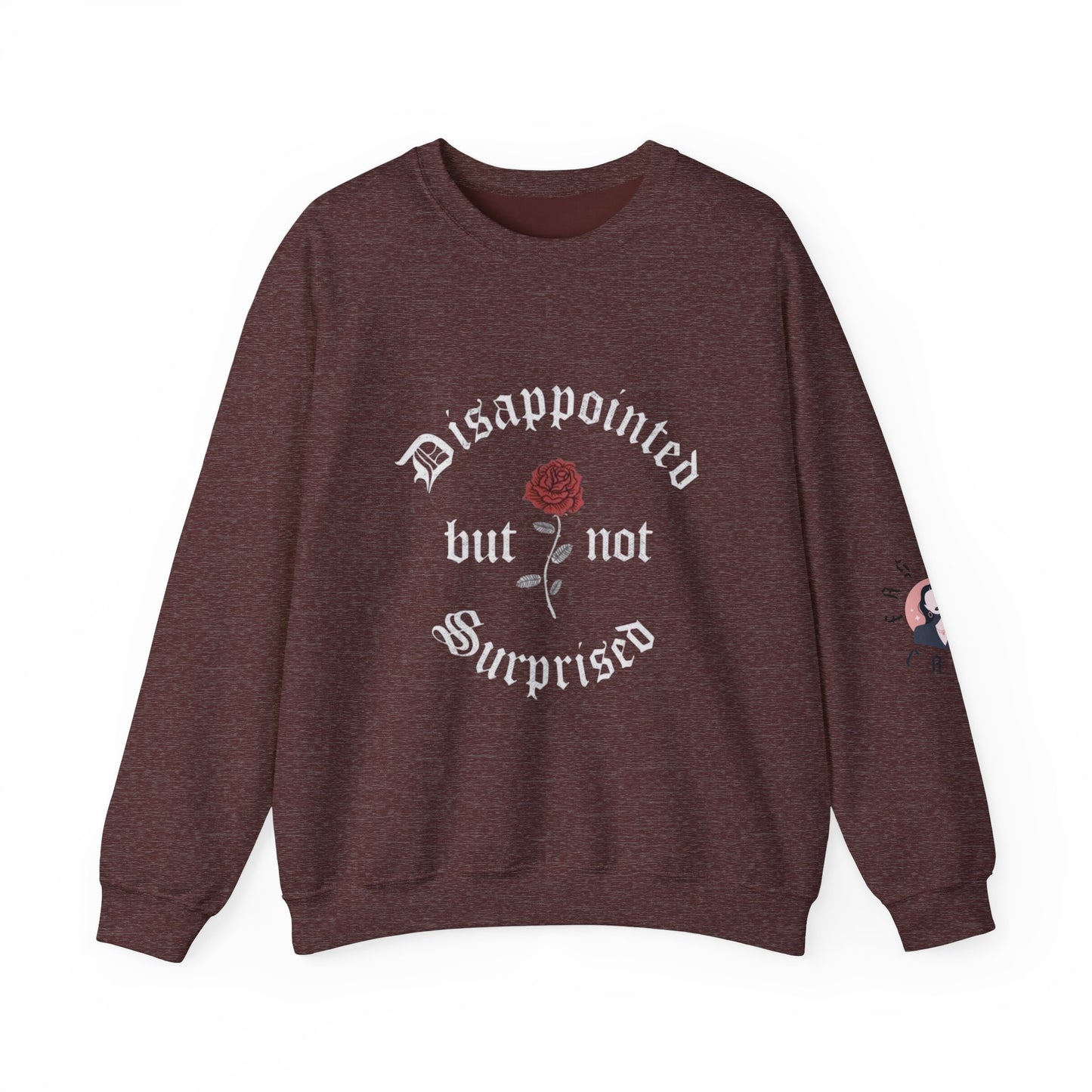 Disappointed but Not Surprised Crewneck Sweatshirt | Unisex Heavy Blend | Casual Comfort