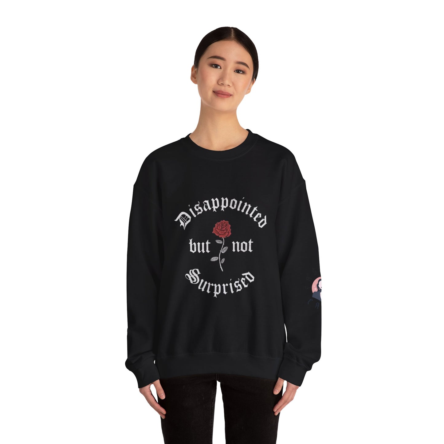 Disappointed but Not Surprised Crewneck Sweatshirt | Unisex Heavy Blend | Casual Comfort