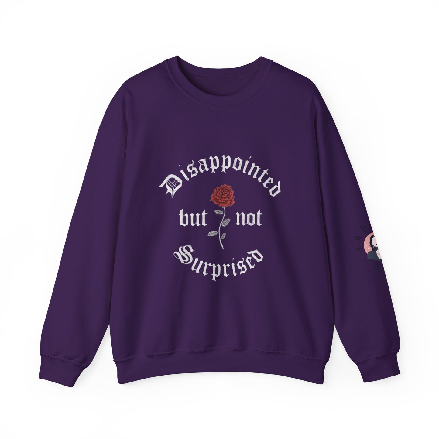 Disappointed but Not Surprised Crewneck Sweatshirt | Unisex Heavy Blend | Casual Comfort